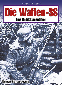 Die Waffen-SS von Walther,  Herbert