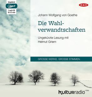 Die Wahlverwandtschaften von Goethe,  Johann Wolfgang von, Griem,  Helmut