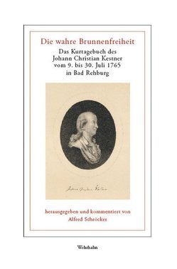 Die wahre Brunnenfreiheit von Kestner,  Johann Ch, Schröcker,  Alfred