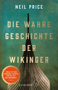 Die wahre Geschichte der Wikinger von Blank-Sangmeister,  Ursula, Price,  Neil