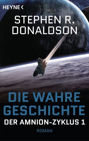 Die wahre Geschichte von Donaldson,  Stephen R., Pukallus,  Horst