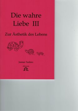 Zur Ästhetik des Lebens von Tashiro,  Jannes