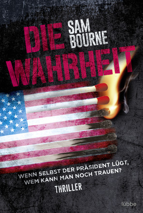 Die Wahrheit von Bourne,  Sam, Merz,  Axel