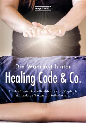 Die Wahrheit hinter Healing Code & Co. von Oswald,  Susanne