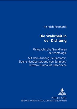 Die Wahrheit in der Dichtung von Reinhardt,  Heinrich