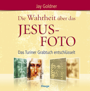 Die Wahrheit über das Jesus-Foto von Goldner,  Jay