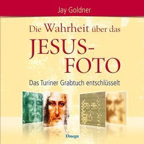Die Wahrheit über das Jesus-Foto von Goldner,  Jay