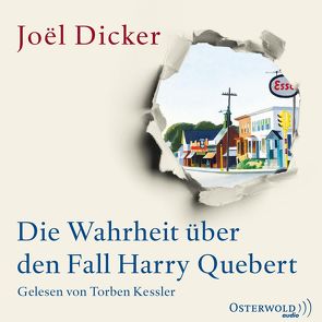 Die Wahrheit über den Fall Harry Quebert von Dicker,  Joël, Kessler,  Torben, von Enzenberg,  Carina