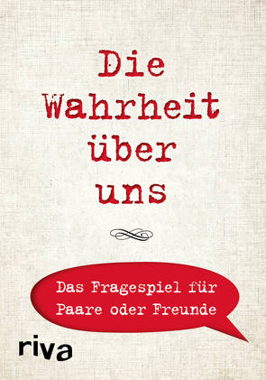 Die Wahrheit über uns – Das Fragespiel für Paare oder Freunde von Tripolina,  David