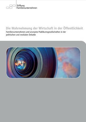 Die Wahrnehmung der Wirtschaft in der Öffentlichkeit von Jansen,  Stephan A., Rhomberg,  Markus