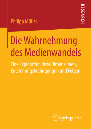Die Wahrnehmung des Medienwandels von Müller,  Philipp