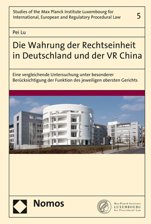 Die Wahrung der Rechtseinheit in Deutschland und der VR China von Lu,  Pei