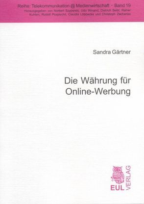 Die Währung für Online-Werbung von Gärtner,  Sandra