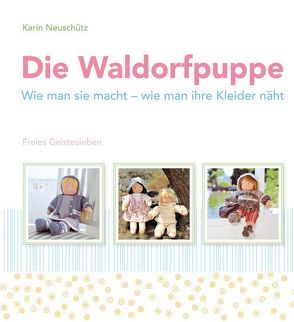 Die Waldorfpuppe von Barenthin,  Claudia, Neuschütz,  Karin