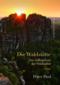 Die Waldstätte von Paul,  Peter