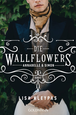 Die Wallflowers – Annabelle & Simon von Kleypas,  Lisa, Schröder,  Babette, Thon,  Wolfgang