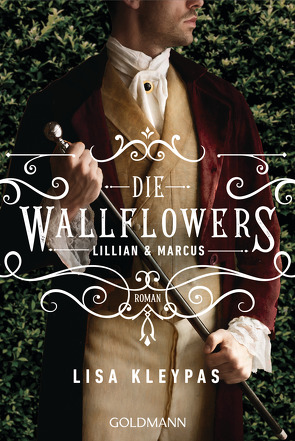 Die Wallflowers – Lillian & Marcus von Kleypas,  Lisa, Schröder,  Babette, Thon,  Wolfgang