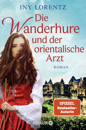 Die Wanderhure und der orientalische Arzt von Lorentz,  Iny