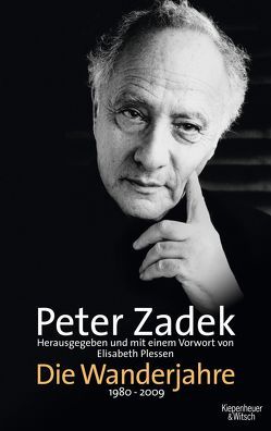 Die Wanderjahre von Zadek,  Peter