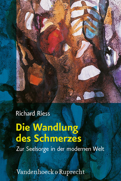 Die Wandlung des Schmerzes von Riess,  Richard