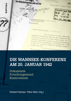 Die Wannsee-Konferenz am 20. Januar 1942 von Kampe,  Norbert, Klein,  Peter