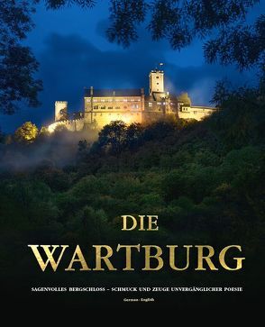 Die Wartburg, Bildband zweisprachig deutsch und englisch von Nestler,  André