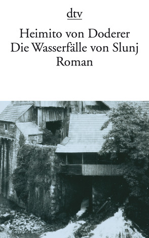 Die Wasserfälle von Slunj von Doderer,  Heimito von