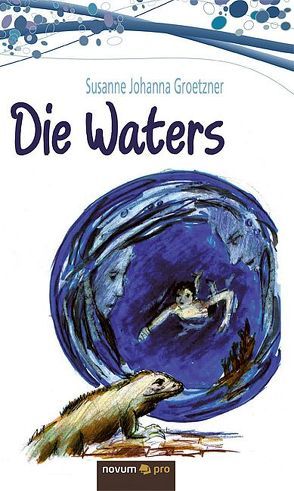 Die Waters von Groetzner,  Susanne Johanna