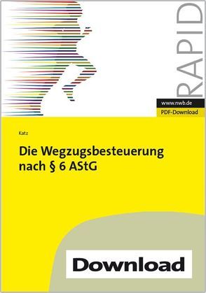 Die Wegzugsbesteuerung nach § 6 AStG von Katz,  Thomas