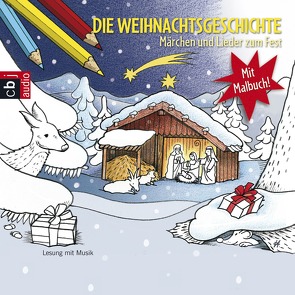 Die Weihnachtsgeschichte – Märchen und Lieder zum Fest von Andersen,  Hans Christian, Leiße,  Kordula, Morgenstern,  Christian, Mueller,  Wolfgang, Schepmann,  Ernst-August, Schepmann,  Philipp, Storm,  Theodor