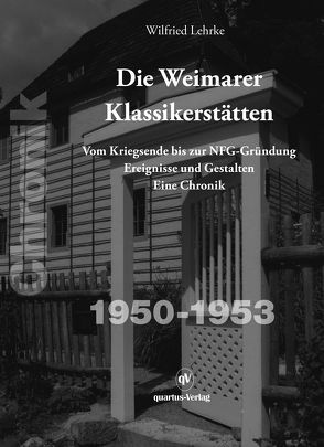 Die Weimarer Klassikerstätten von Lehrke,  Wilfried