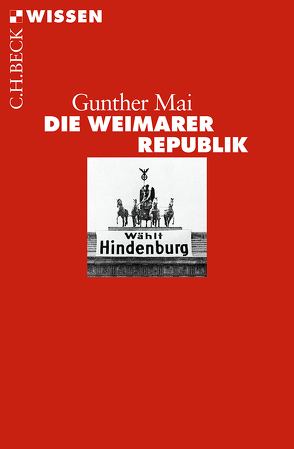 Die Weimarer Republik von Mai,  Gunther