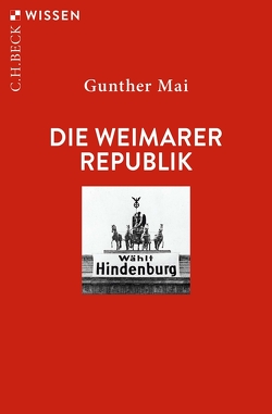 Die Weimarer Republik von Mai,  Gunther