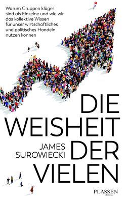 Die Weisheit der Vielen von Surowiecki,  James