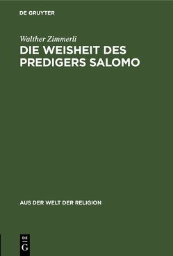 Die Weisheit des Predigers Salomo von Zimmerli,  Walther