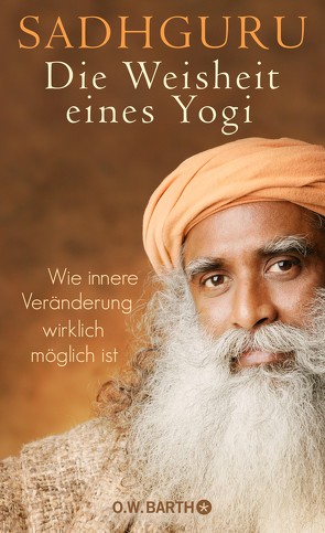 Die Weisheit eines Yogi von Kleinschmidt,  Dr. Bernhard, Sadhguru