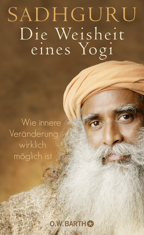 Die Weisheit eines Yogi von Kleinschmidt,  Bernhard, Sadhguru