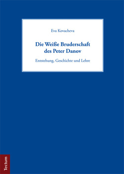 Die Weiße Bruderschaft des Peter Danov von Kovacheva,  Eva