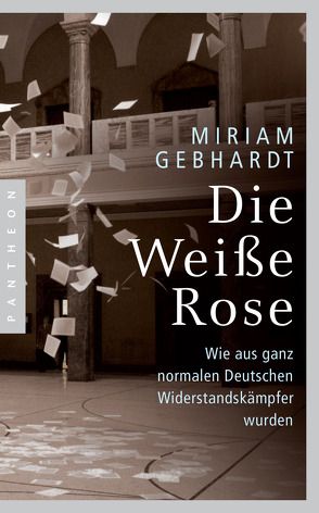 Die Weiße Rose von Gebhardt,  Miriam