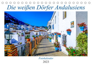 Die weißen Dörfer Andalusiens (Tischkalender 2023 DIN A5 quer) von Biskupek,  Sylvia