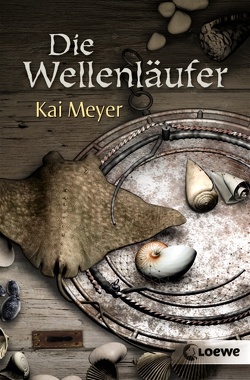 Die Wellenläufer (Band 1) von Meyer,  Kai