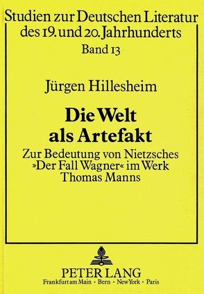 Die Welt als Artefakt von Hillesheim,  Jürgen