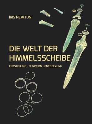 Die Welt der Himmelsscheibe von Newton,  Iris