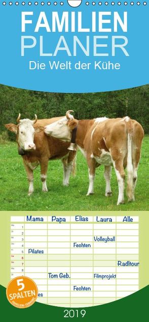 Die Welt der Kühe – Familienplaner hoch (Wandkalender 2019 , 21 cm x 45 cm, hoch) von kattobello