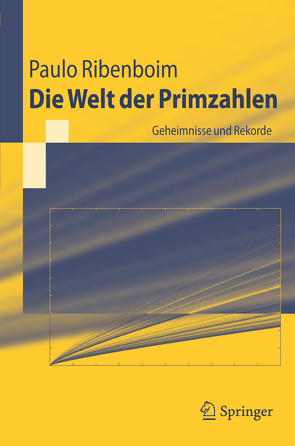 Die Welt der Primzahlen von Keller,  Wilfrid, Ribenboim,  Paulo, Richstein,  Jörg