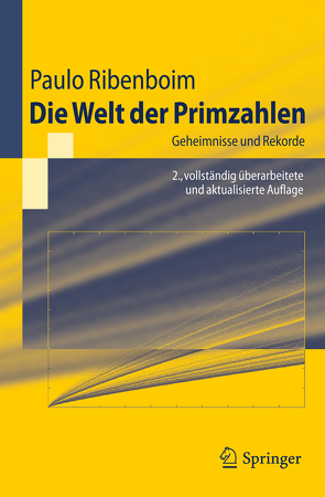 Die Welt der Primzahlen von Keller,  Wilfrid, Ribenboim,  Paulo, Richstein,  Jörg
