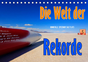 Die Welt der Rekorde – Bonneville Speedway (Tischkalender 2023 DIN A5 quer) von Ehrentraut,  Dirk