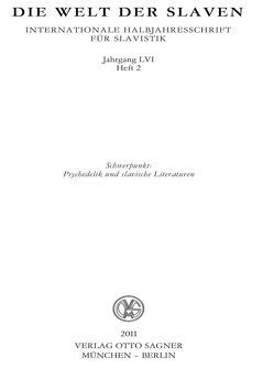 Die Welt der Slaven. Jahrgang LVI (2011) Heft 2. Schwerpunkt: Psychedelik und slavische Literaturen von Rehder,  Peter, Smirnov,  Igor