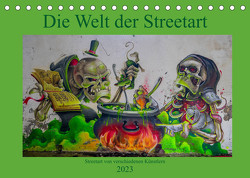 Die Welt der Streetart (Tischkalender 2023 DIN A5 quer) von van Dutch,  Tom