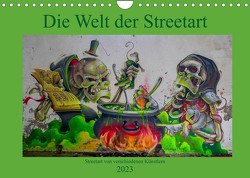 Die Welt der Streetart (Wandkalender 2023 DIN A4 quer) von van Dutch,  Tom
